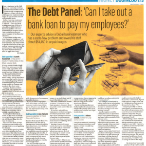 How do you manage your business that has a cash-flow problem and unpaid wages- Is it advisable to take a loan to pay employees? Catch the expert advice from Jaya Ratnani, Managing Partner, Freed Financial Services on the weekly debt panel column in The National.